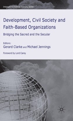 Development, Civil Society and Faith-Based Organizations