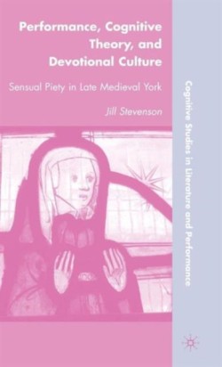 Performance, Cognitive Theory, and Devotional Culture