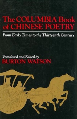 The Columbia Book of Chinese Poetry