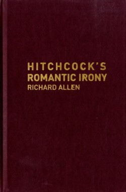 Hitchcocks Romantic Irony