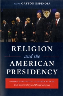 Religion and the American Presidency