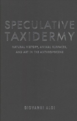Speculative Taxidermy