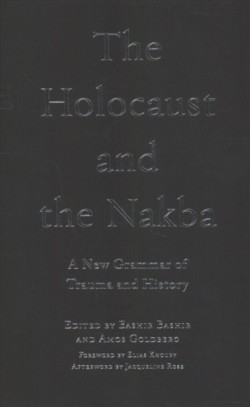 The Holocaust and the Nakba