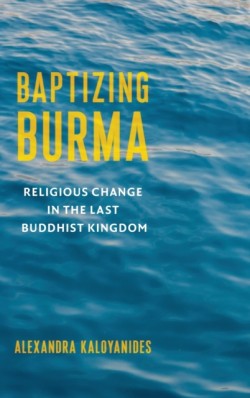 Baptizing Burma