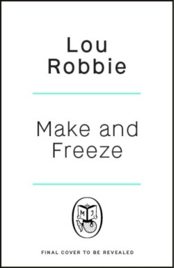 Make & Freeze
