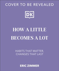 How a Little Becomes a Lot