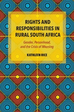 Rights and Responsibilities in Rural South Africa