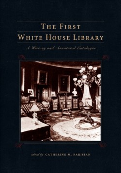 The First White House Library