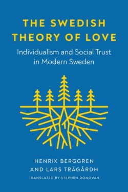 The Swedish Theory of Love