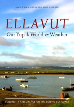 Ellavut / Our Yupik World and Weather