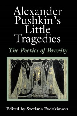 Alexander Pushkins Little Tragedies