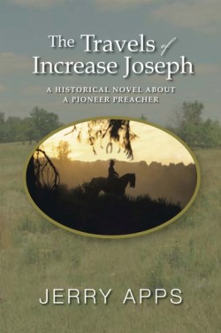 The TRAVELS of INCREASE JOSEPH