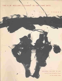 The A.W. Mellon Lectures in the Fine Arts