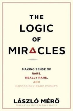 The Logic of Miracles