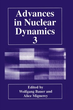 Advances in Nuclear Dynamics