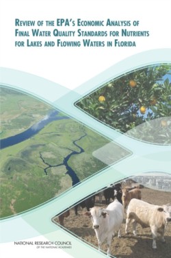 Review of the EPAs Economic Analysis of Final Water Quality Standards for Nutrients for Lakes and Flowing Waters in Florida