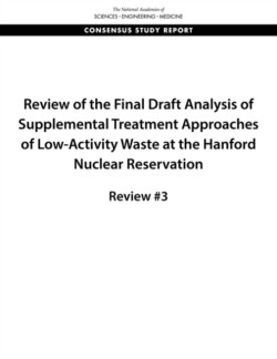 Review of the Final Draft Analysis of Supplemental Treatment Approaches of Low-Activity Waste at the Hanford Nuclear Reservation