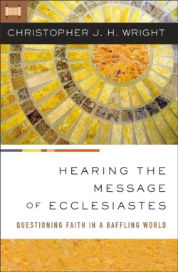 Hearing the Message of Ecclesiastes