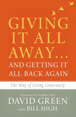 Giving It All Away…and Getting It All Back Again
