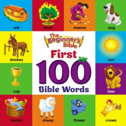 The Beginners Bible First 100 Bible Words