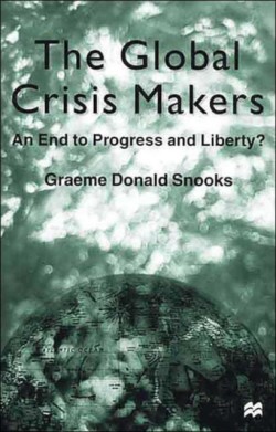 The Global Crisis Makers