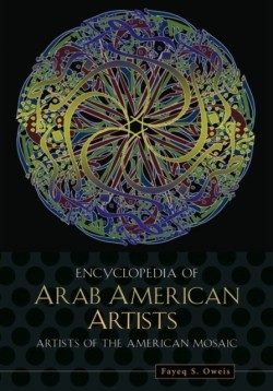 Encyclopedia of Arab American Artists