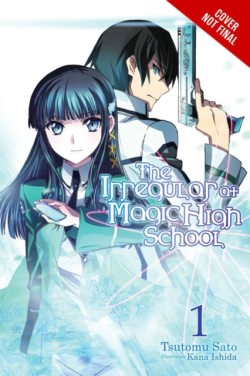 The Irregular At Magic High School, Vol. 1