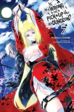 Is It Wrong to Try to Pick Up Girls in a Dungeon?, Vol. 7 (Novel)