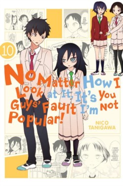 No Matter How I Look at It, Its You Guys Fault Im Not Popular!, Vol. 10