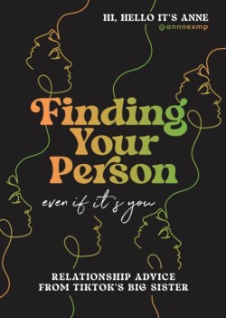 Finding Your Person: Even If Its You