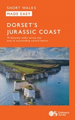 OS Short Walks Made Easy - Dorsets Jurassic Coast