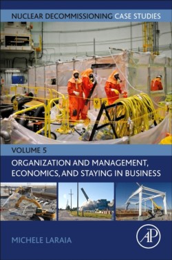 Nuclear Decommissioning Case studies