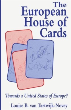 The European House of Cards