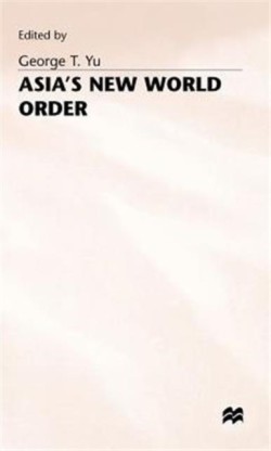 Asias New World Order