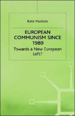 European Communism since 1989