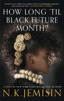 How Long til Black Future Month?