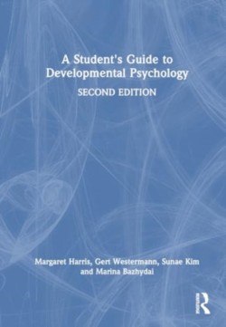 A Students Guide to Developmental Psychology