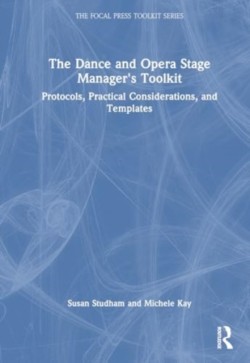 The Dance and Opera Stage Managers Toolkit
