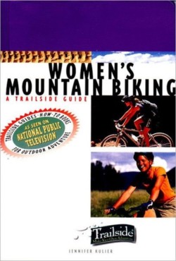 A Trailside Guide: Womens Mountain Biking