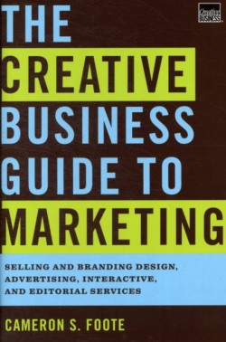 The Creative Business Guide to Marketing