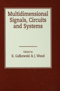 Multidimensional Signals, Circuits and Systems