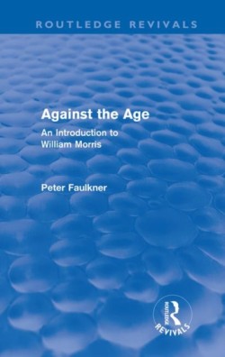 Against The Age (Routledge Revivals)