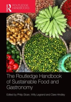 The Routledge Handbook of Sustainable Food and Gastronomy
