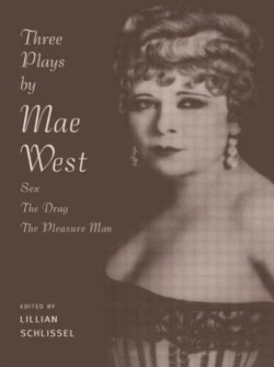 Three Plays by Mae West