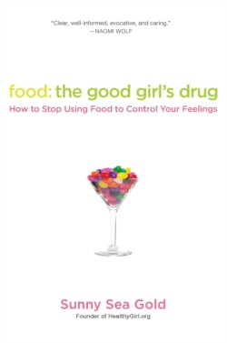 Food: The Good Girls Drug