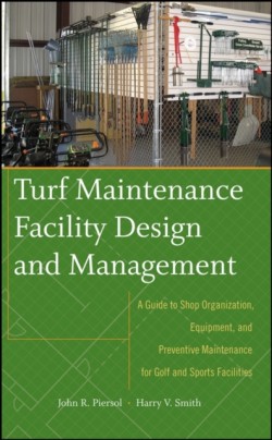 Turf Maintenance Facility Design and Management