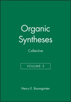Organic Syntheses, Collective Volume 5