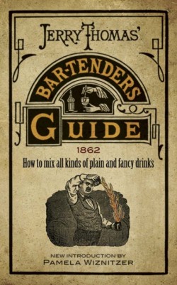 Jerry Thomas Bartenders Guide
