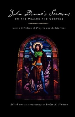 John Donnes Sermons on the Psalms and Gospels