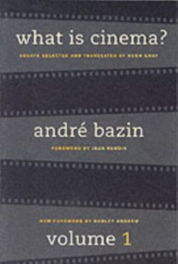 What Is Cinema? Volume I